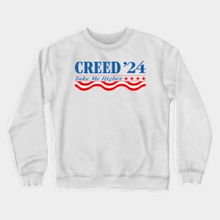 Creed 24 Take Me Higher Creed 24 Crewneck Sweatshirt